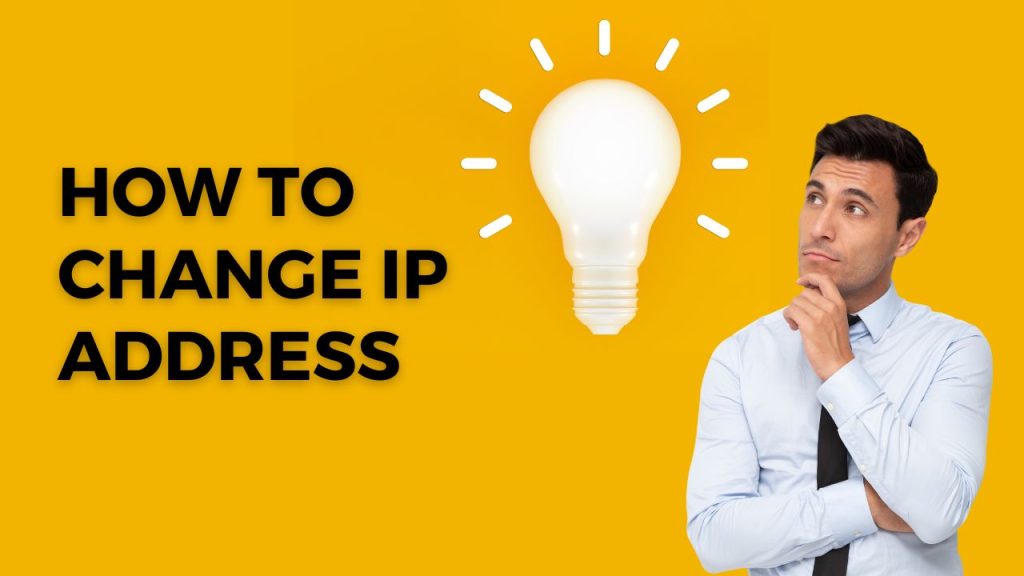 How to Change IP address